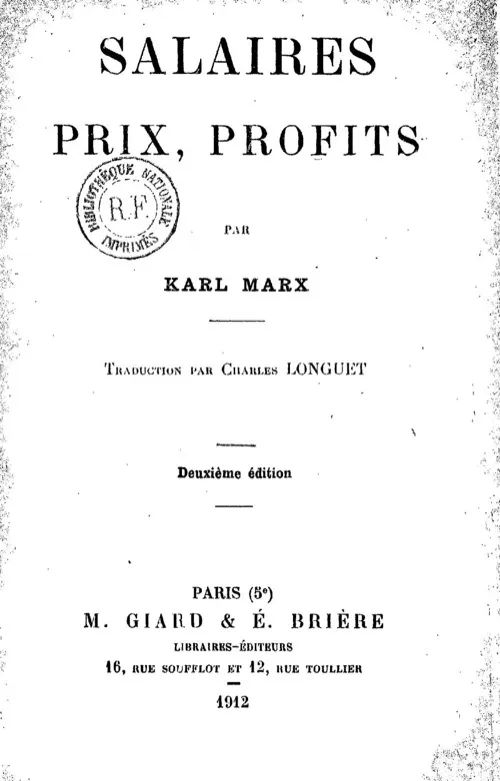 Page de titre : Salaires, prix, profits, par Karl Marx, traduction par Charles Longuet, deuxième édition, Paris, M. Giard et É. Brière, 1912