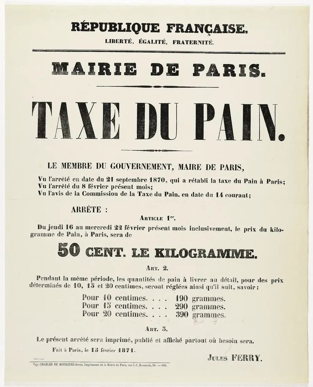 Affiche typographique de la mairie de Paris, « Taxe du pain » : le prix du kilogramme de pain est fixé à 50 centimes du 16 au 22 février, avec les quantités vendues pour 10, 15 et 20 centimes.