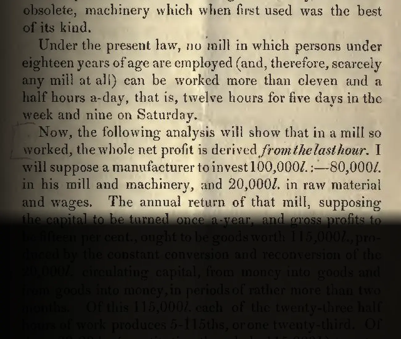 Une page imprimée de 1837, en anglais : l'auteur annonce que dans une filature tout le profit net provient de la dernière heure, en supposant 100 000 livres placées, 80 000 dans les bâtiments et les machines, 20 000 dans la matière première et les salaires, avec un profit brut de quinze pour cent. Un lecteur a marqué le passage au crayon.